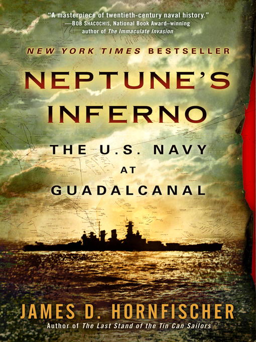 Title details for Neptune's Inferno by James D. Hornfischer - Available